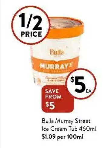 Foodworks Bulla Murray Street Ice Cream Tub 460ml offer