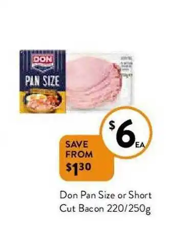 Foodworks Don Pan Size Or Short Cut Bacon offer