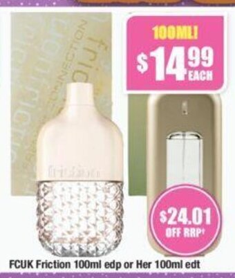 Chemist Warehouse FCUK Friction 100ml edp or Her 100ml edt offer