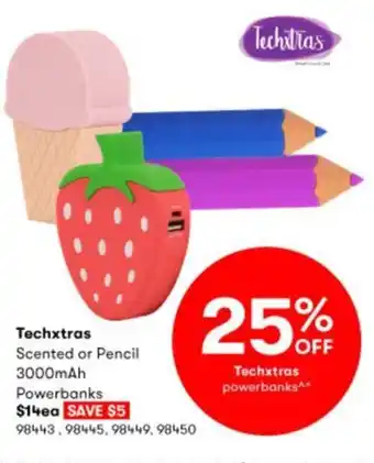 BIG W Techxtras Scented or Pencil 3000mAh Powerbanks offer