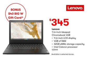 BIG W Lenovo 11.6-inch Ideapad Chromebook 4GB offer