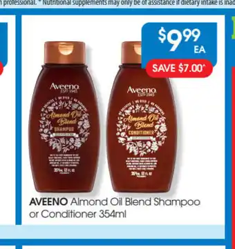 PharmaSave Aveeno Almond Oil Blend Shampoo or Conditioner 354ml offer