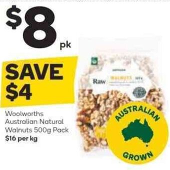 Woolworths Woolworths Australian Natural Walnuts 500g Pack offer