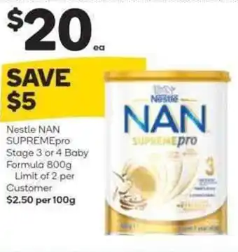 Woolworths Nestle NAN Supreme Pro Stage 3 or 4 Baby Formula 800g Limit of 2 Per Costumer offer