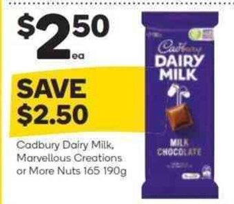 Woolworths Cadbury Dairy Milk, Marvellous Creations or More Nuts 165 190g offer