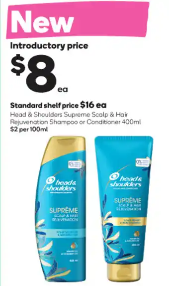 Woolworths Head & Shoulders Supreme Scalp & Hair Rejuvenation Shampoo or Conditioner 400ml offer