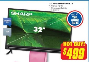 The Good Guys Sharp 32" HD Android Smart Tv offer