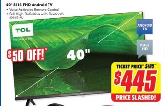 The Good Guys TCL 40" S615 FHD Android Tv offer