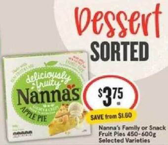 IGA Nanna's Family Or Snack Fruit Pies 450-600g offer