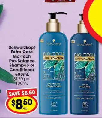 Ritchies Schwarzkopf Extra Care Bio-Tech Pro-Balance Shampoo or Conditioner 500mL offer