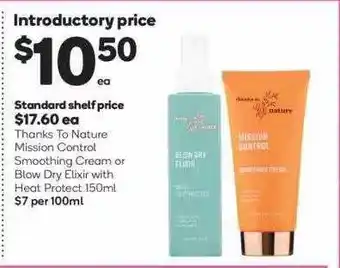 Thanks To Nature Mission Control Smoothing Cream Or Blow Dry Elixir With Heat Protect