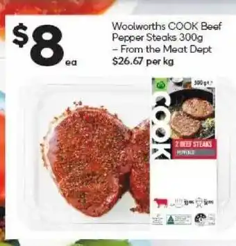 Woolworths Woolworths Cook Beef Pepper Steaks - From The Meat Dept offer