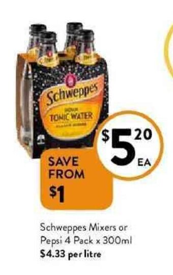 Foodworks Schweppes mixers or pepsi 4 pack x 300ml offer