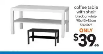 Cheap as Chips Coffee Table with Shelf Black or White offer