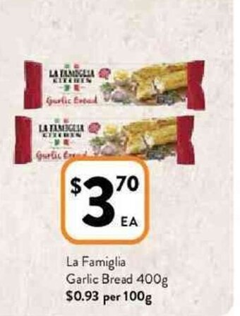 Foodworks La famiglia garlic bread 400g offer