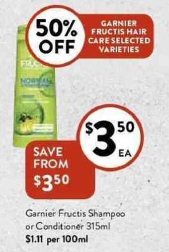 Foodworks Garnier fructis shampoo or conditioner 315ml offer