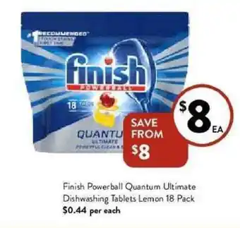 Foodworks Finish powerball quantum ultimate dishwashing tablets lemon 18 pack offer
