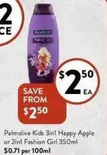 Foodworks Palmolive Kids 3in1 Happy Apple Or 2in1 Fashion Girl offer
