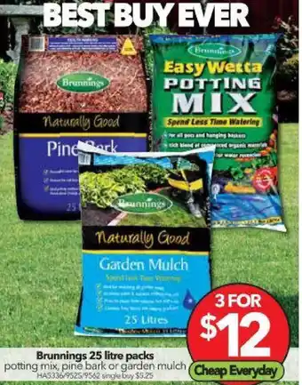 Cheap as Chips Brunnings 25 Litre Packs HA5336/9525/9562 offer