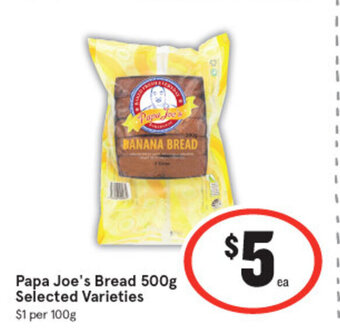 IGA Papa joe's bread 500g offer