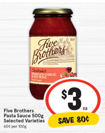 IGA Five brothers pasta sauce 500g offer