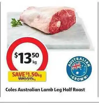 Coles Coles Australian Lamb Leg Half Roast offer
