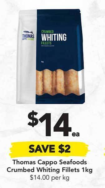Drakes Thomas Cappo Seafoods Crumbed Whiting Fillets 1kg offer