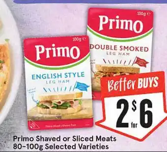 IGA Primo Shaved Or Sliced Meats 80-100g offer