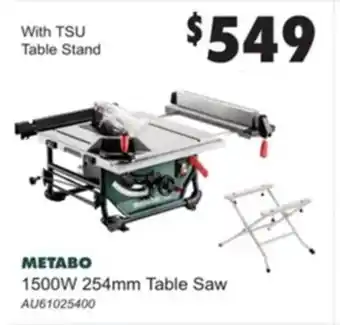 United Tools Metabo 1500W 254mm Table Saw AU61025400 offer