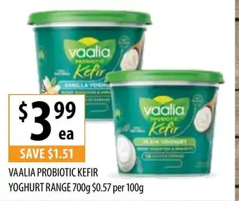 Supabarn Vaalia Probiotic Kefir Yoghurt Range 700g 0,57 per 100g offer