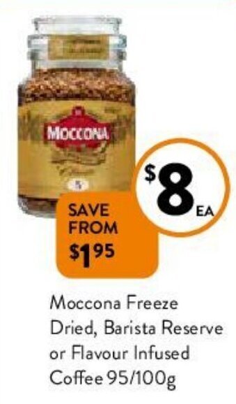 Foodworks Moccona Freeze Dried, Barista Reserve or Flavour Infused Coffee 95/100g offer