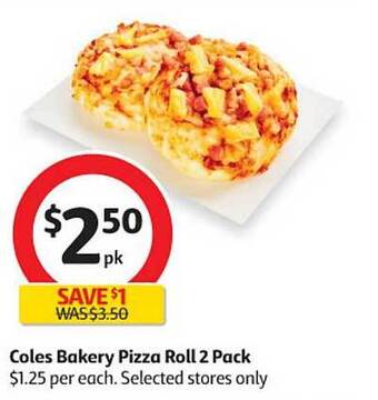 Coles Coles Bakery Pizza Roll 2 Pack offer