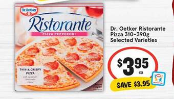 IGA Dr. Oetker Ristorante Pizza 310-390g offer