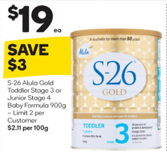 Woolworths S-26 Alula Gold Toddler Stage 3 or Junior Stage 4 Baby Formula 900g - Limit 2 per Customer offer