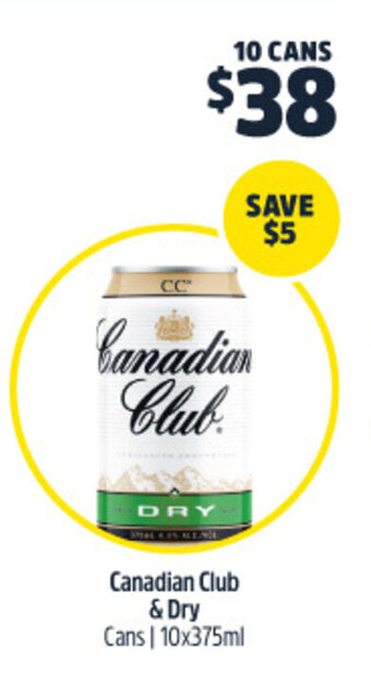 Woolworths Canadian Club & Dry Cans 10x375ml offer