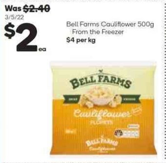 Woolworths Bell Farms Cauliflower 500g - From the Freezer offer
