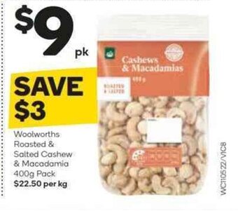 Woolworths Roasted & Salted Cashew & Macadamia 400g Pack offer