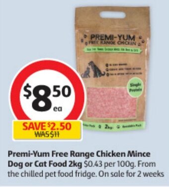 Coles Premi-Yum Free Range Chicken Mince Dog or Cat Food 2kg offer