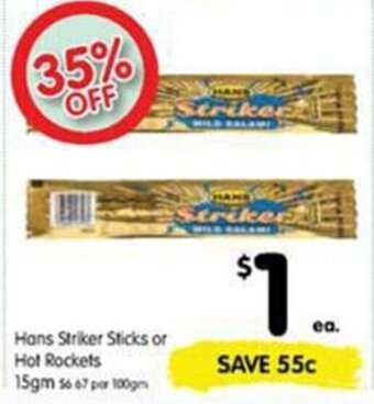 Spar Hans striker sticks or hot rockets 15gm offer