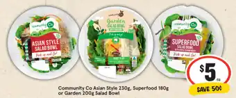 IGA Community co asian style 230g, superfood 180g or garden 200g salad bowl offer