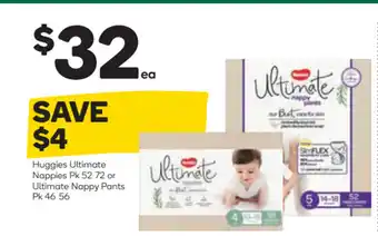 Woolworths Huggies Ultimate Nappies Pk 52 72 or Ultimate Nappy Pants Pk 46 56 offer