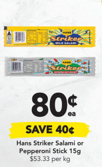 Drakes Hans Striker Salami or Pepperoni Stick 15g offer
