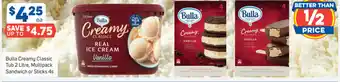 Foodland Bulla Creamy Classic Tub 2 Litre, Multipack Sandwich or Sticks 4s offer