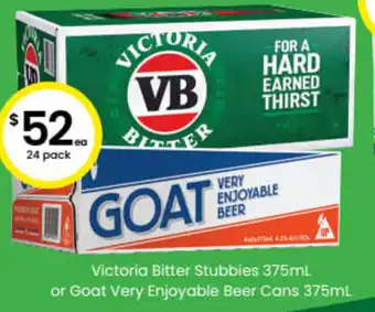 The Bottle O Victoria Bitter Stubbies 375 ml or Goat Very Enjoyable Beer Cans 375 ml offer