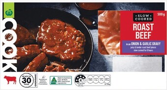 Woolworths Woolworths COOK Slow Cooked Beef with Onion & Gravy 500g – From the Meat Dept offer