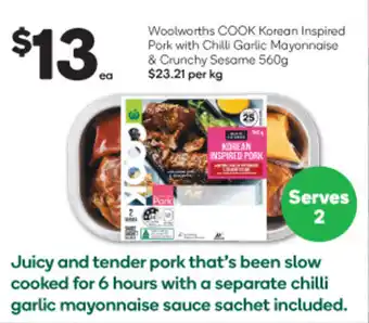 Woolworths COOK Korean Inspired Pork with Chili Garlic Mayonnaise & Crunchy Sesame 560g offer