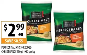 Supabarn Perfect Italiano Shredded Cheese Range 150g $19,93 per kg offer