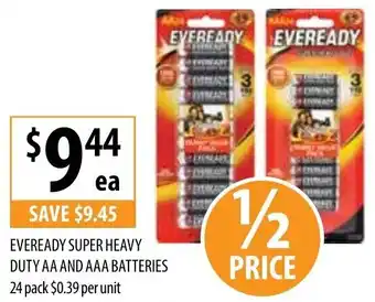 Supabarn Eveready Super Heavy Duty AA and AAA Batteries 24 pack $0,39 per unit offer