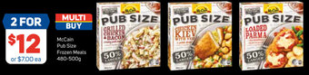Foodland McCain Pub Size Frozen Meals 480-500g offer