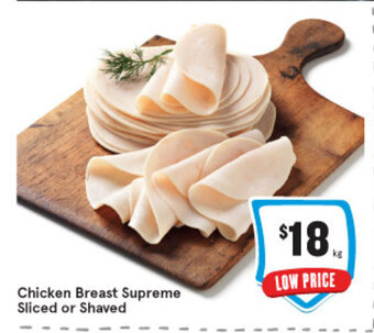 IGA Chicken Breast Supreme Sliced or Shaved offer